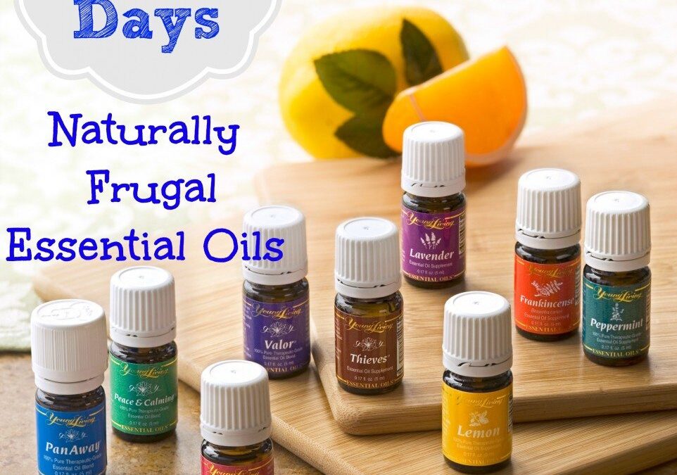 31 Days Project: Naturally Frugal Essential Oils